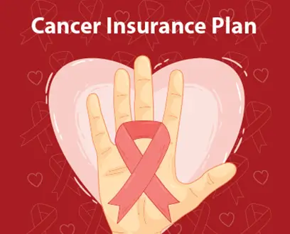 How to select a cancer insurance plan