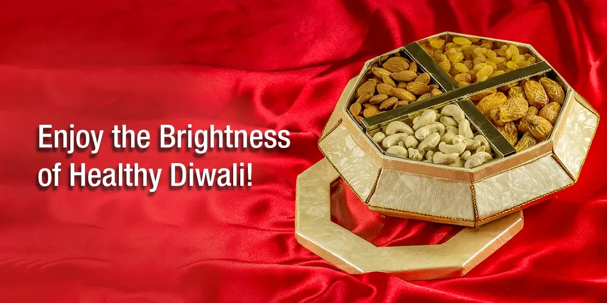 Celebrate a healthy Diwali