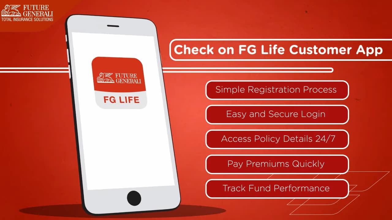 Check your policy Details on FG Life Customer App