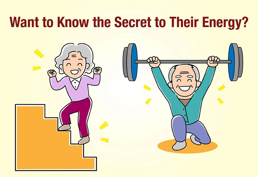 Want to Know the Secret to Their Energy?