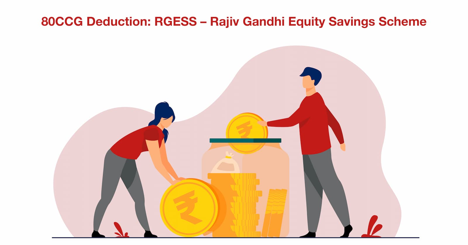 80ccg-deduction-rgess-rajiv-gandhi-equity-savings-scheme