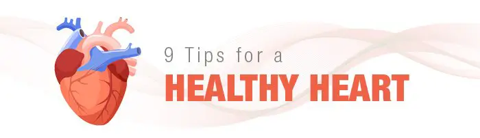 9 Tips for a Healthy Heart